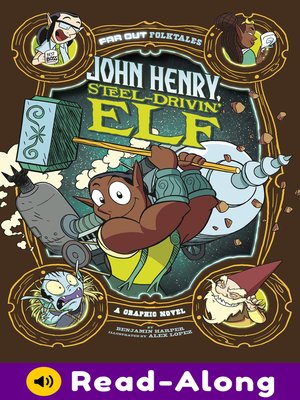 cover image of John Henry, Steel-Drivin' Elf